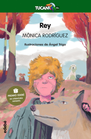 REY (PREMIO EDEB� DE LITERATURA INFANTIL 2022)