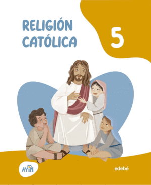 RELIGI�N CAT�LICA 5