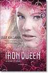 IRON QUEEN, THE