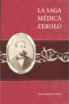 SAGA MEDICA ZEROLO, LA