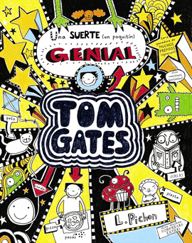 TOM GATES 7 - UNA SUERTE (UN POQUITIN) GENIAL