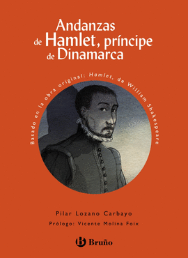 ANDANZAS DE HAMLET, PR�NCIPE DE DINAMARCA