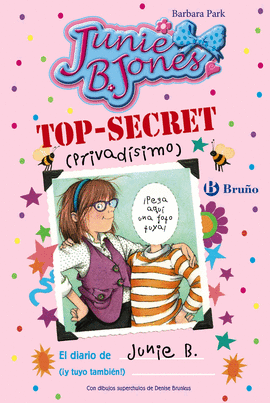 TOP-SECRET (PRIVADSIMO): EL DIARIO DE JUNIE B. (IY TUYO TAMBIN!)