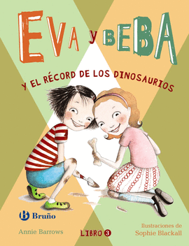 EVA Y BEBA Y EL RCORD DE LOS DINOSAURIOS