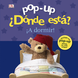 POP-UP. �D�NDE EST�? �A DORMIR!