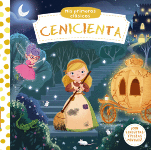 MIS PRIMEROS CLSICOS. CENICIENTA