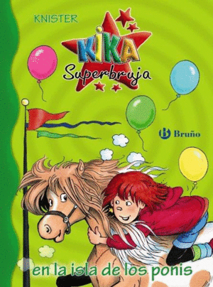 KIKA SUPERBRUJA EN LA ISLA DE LOS PONIS