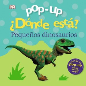 POP-UP. DNDE EST LOS DINOSAURIOS