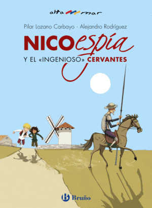 NICO, ESPA, Y EL INGENIOSO CERVANTES