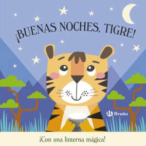 �BUENAS NOCHES, TIGRE!