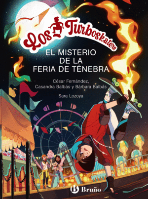 LOS TURBOSKATERS, 4. EL MISTERIO DE LA FERIA DE T�NEBRA