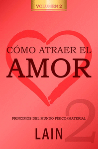 COMO ATRAER EL AMOR 2