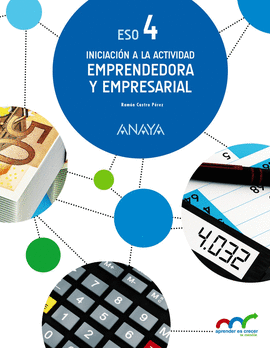 INICIACI�N A LA ACTIVIDAD EMPRENDEDORA EMPRESARIAL 4 ESO