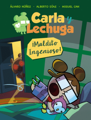 CARLA Y LECHUGA 1. �MALDITO INGENIOSO!