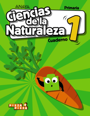 CUADERNO CIENCIAS NATURALEZA 1�PRIMARIA. PAUTA. PIEZA A PIEZA