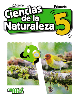 CIENCIAS DE LA NATURALEZA 5. PIEZA A PIEZA