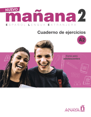 NUEVO MA�ANA 2 A2. CUADERNO DE EJERCICIOS