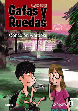GAFAS Y RUEDAS. CONEXI�N KARAOKE