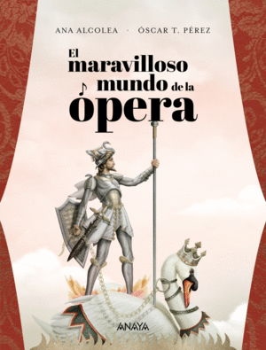 EL MARAVILLOSO MUNDO DE LA �PERA