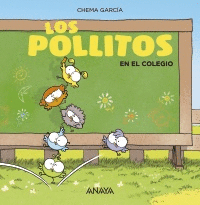 LOS POLLITOS EN LA ESCUELA