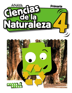 CIENCIAS DE LA NATURALEZA 4. PIEZA A PIEZA