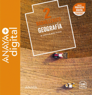 GEOGRAF�A 2. BACHILLERATO. ANAYA + DIGITAL.