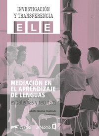 MEDIACIN EN EL APRENDIZAJE DE LENGUAS: ESTRATEGIAS Y RECURSOS