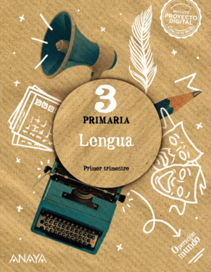 LENGUA 3 PRIMARIA. OPERACI�N MUNDO 2022