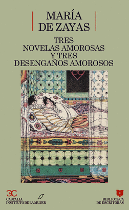 TRES NOVELAS AMOROSAS Y TRES DESENGAOS AMOROSOS