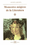 MOMENTOS MAGICOS DE LA LITERATURA