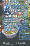 NUEVO REGIMEN JURIDICO DE LAS LICENCIAS DE APERTURA, EL