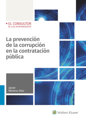 LA PREVENCI�N DE LA CORRUPCI�N EN LA CONTRATACI�N P�BLICA