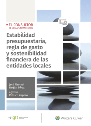 ESTABILIDAD PRESUPUESTARIA, REGLA DE GASTO Y SOSTENIBILIDAD FINANCIERA ENTIDADES LOCALES
