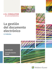 LA GESTI�N DEL DOCUMENTO ELECTR�NICO (2.� EDICI�N)