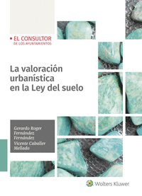 LA VALORACIN URBANSTICA EN LA LEY DEL SUELO