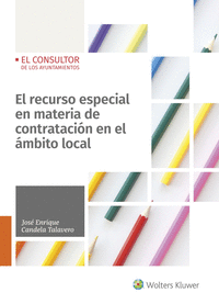 EL RECURSO ESPECIAL EN MATERIA DE CONTRATACI�N EN EL �MBITO LOCAL