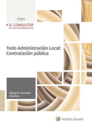 TODO ADMINISTRACI�N LOCAL: CONTRATACI�N P�BLICA