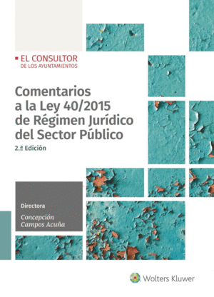 COMENTARIOS A LA LEY 40/2015 DE RGIMEN JURDICO D