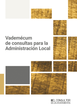 VADEMCUM DE CONSULTAS PARA LA ADMINISTRACIN LOCAL