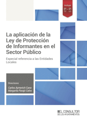 LA APLICACIN DE LA LEY DE PROTECCIN DE INFORMANTES EN EL SECTOR