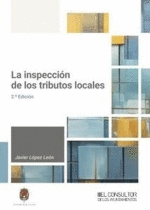 INSPECCION DE LOS TRIBUTOS LOCALES, LA
