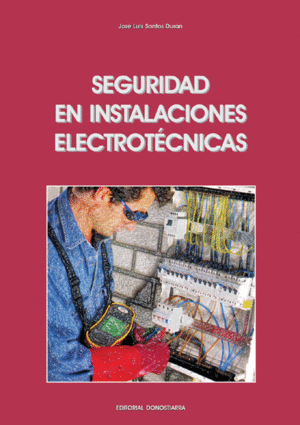 *** SEGURIDAD EN INSTALACIONES ELECTROTECNICAS