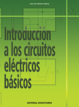 INTRODUCCION A LOS CIRCUITOS ELECTRICOS BASICOS