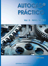 AUTOCAD PRCTICO. VOL. II: NIVEL MEDIO. VERS.2012