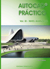 AUTOCAD PRCTICO. VOLUMEN III: NIVEL AVANZADO 2012