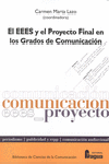 EL EEES Y EL PROYECTO FINAL EN LOS GRADOS DE COMUNICACI�N