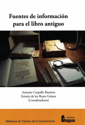 FUENTES DE INFORMACI�N PARA EL LIBRO ANTIGUO