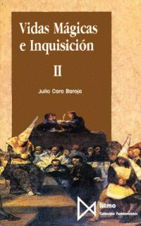 VIDAS MAGICAS E INQUISICION T.II