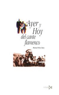 AYER Y HOY DEL CANTE FLAMENCO