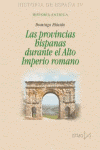 PROVINCIAS HISPANAS DURANTE EL ALTO IMPERIO ROMANO, LAS